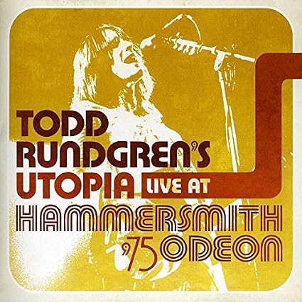 Todd Rundgren's Utopia - Live At Hammersmith Odeon '75 album cover